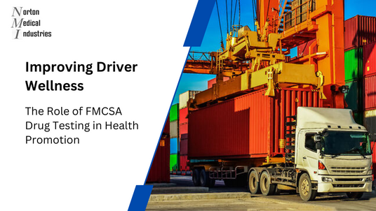 Improving Driver Wellness: The Role of FMCSA Drug Testing in Health Promotion