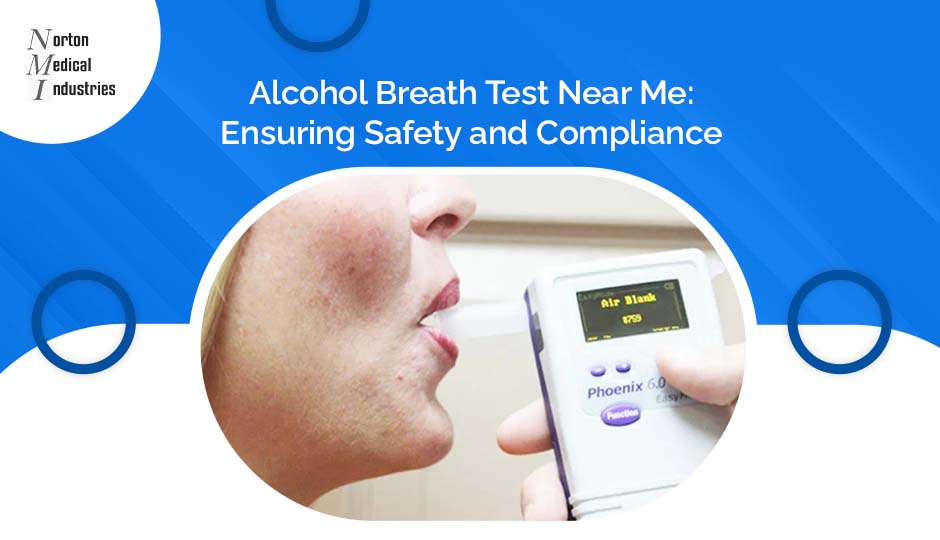 Alcohol Breath Test Near Me: Ensuring Safety and Compliance